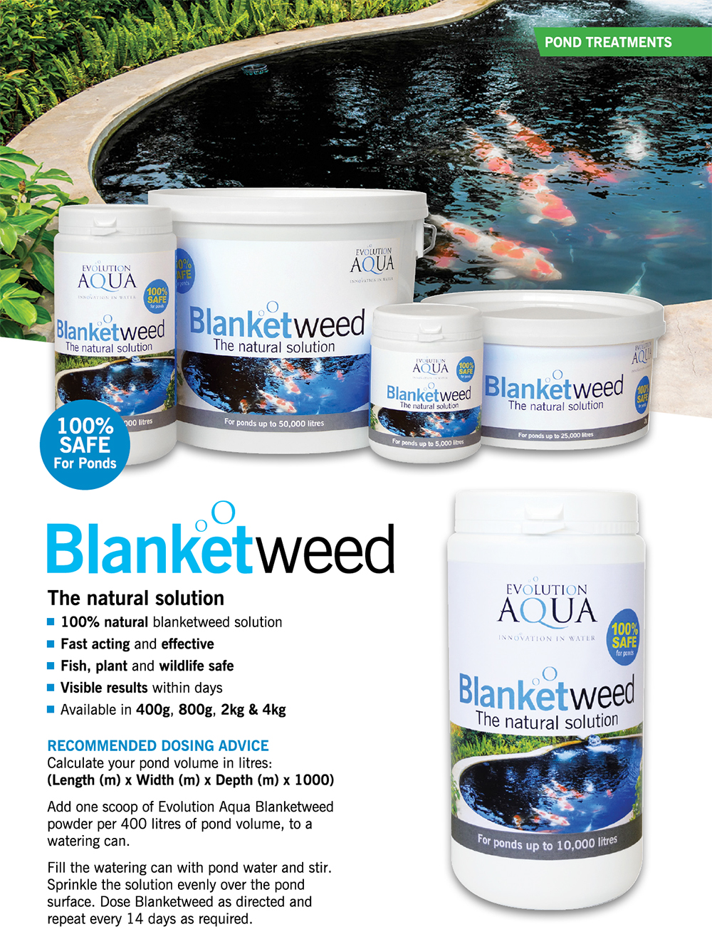 Evolution Aqua, Blanketweed