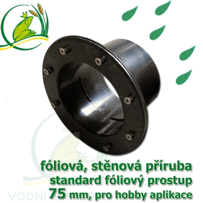PVC příruba fóliová 75 mm, fóliový prostup standard  fóliová, stěnová přiruba standard 75 mm