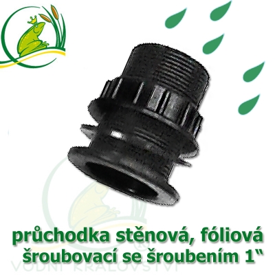 šroubovací 1" PP průchodka se šroubením, nelepící