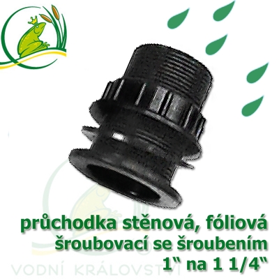 šroubovací 1 1/4" PP průchodka s vniťřním šroubením 1" 