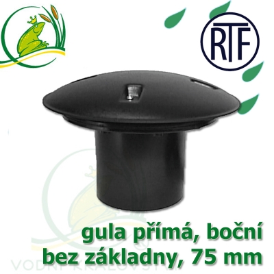 spodní sání gula přimá RTF, 75 mm bez základny