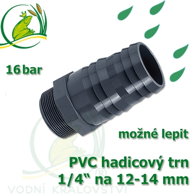 PVC šroubovací trn, 1/4" externí závit, trn na 12-14 mm hadici