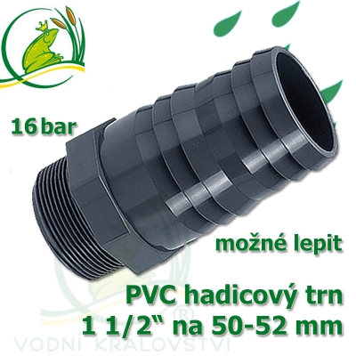 PVC šroubovací trn, 1 1/2" externí závit, trn na 50-52 mm hadici