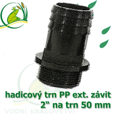 Trn přimý PP, závit ext. 2" na 50 mm