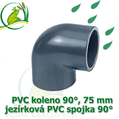 PVC koleno 75 mm, jezírková spojka 90°, lepení/lepení