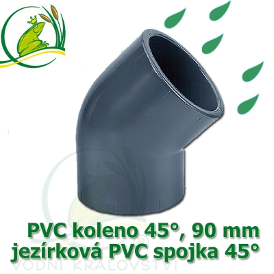 PVC koleno 45°, 90 mm, jezírková spojka 45°, lepení/lepení