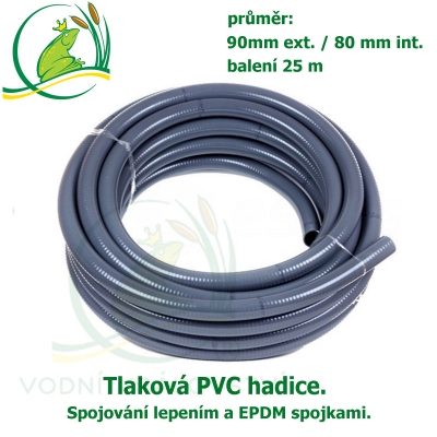 Tlaková PVC hadice 90mm ext. / 80 mm int.