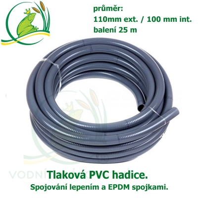 Tlaková PVC hadice 110mm ext. / 100 mm int.