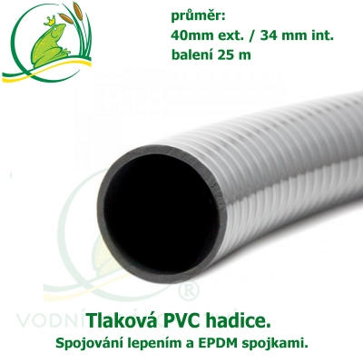 Tlaková PVC hadice 40mm ext. / 34 mm int. 