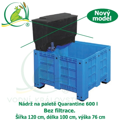 Nádrž na paletě Quarantine 600 l, 120 x 100 x 76 cm, NOVÝ MODEL