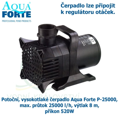 Potoční, vysokotlaké čerpadlo Aqua Forte P-25000, max. průtok 25000 l/h, výtlak 8 m, příkon 520W