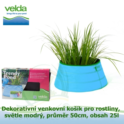 Dekorativní venkovní košík pro rostliny, světle modrý, průměr 50cm, obsah 25l - Velda Trendy Pond