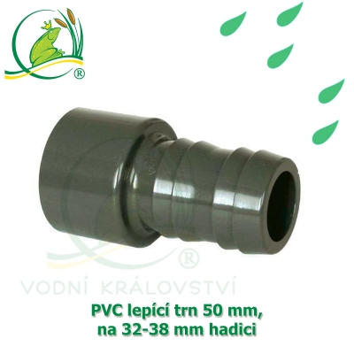 PVC lepící trn 50 mm, na 32-38 mm hadici